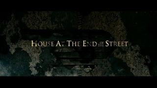 Дом в конце улицы (House at the End of the Street) – русский трейлер