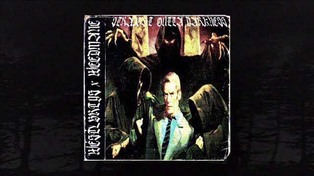 Westlbrty’s x Weedmane – Straight outta darkness