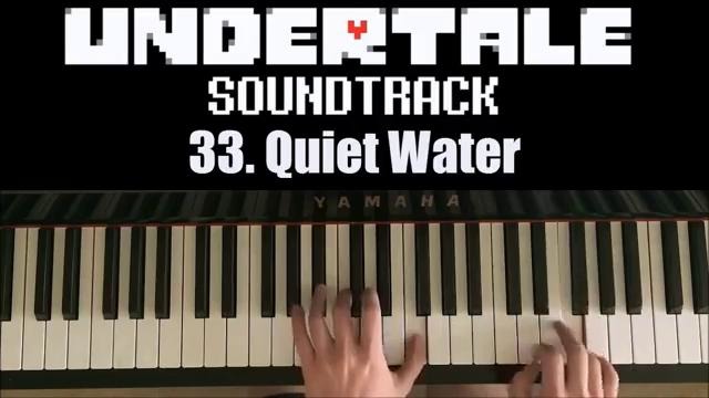 Undertale OST – 33. Quiet Water (Piano Cover by Amosdoll)