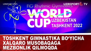 Toshkent gimnastika bo’yicha xalqaro musobaqaga mezbonlik qilmoqda