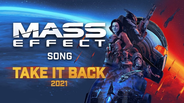 TAKE IT BACK 2021 by Miracle Of Sound (Mass Effect Legendary Edition)