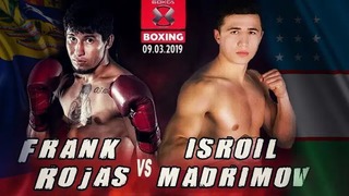 [HD] Isroil Madrimov – Frenk Roxas (VEN) | WBA Intercontinental | 09.03.2019