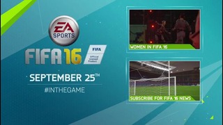 FIFA 16 Trailer – Women’s National Teams are IN THE GAME
