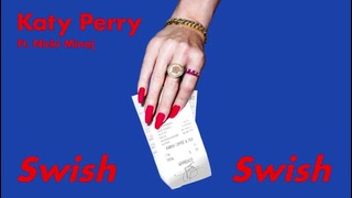 Katy Perry – Swish Swish (Audio) ft. Nicki Minaj