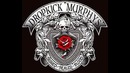 Dropkick Murphys – Rose Tattoo