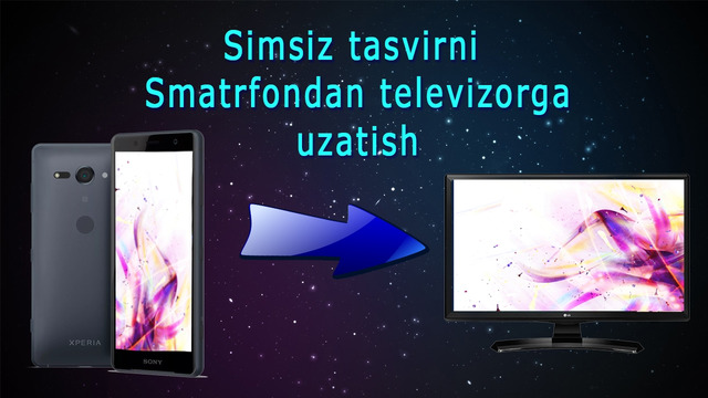 Smartfonni televizorga ulash