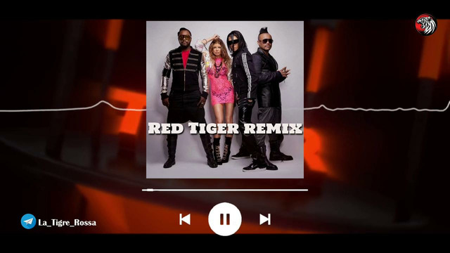 The Black Eyed Peas – Shut Up ( Red Tiger remix ) 2026