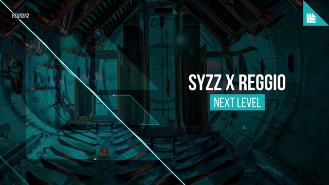Syzz & REGGIO – Next Level