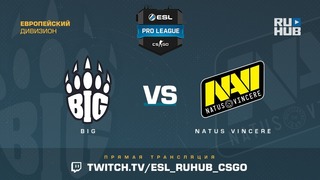 ESL Pro League S6 EU – Na’Vi vs BIG (Game 2, Overpass)