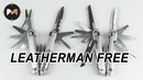 Обзор мультитула leatherman free p2 и p4