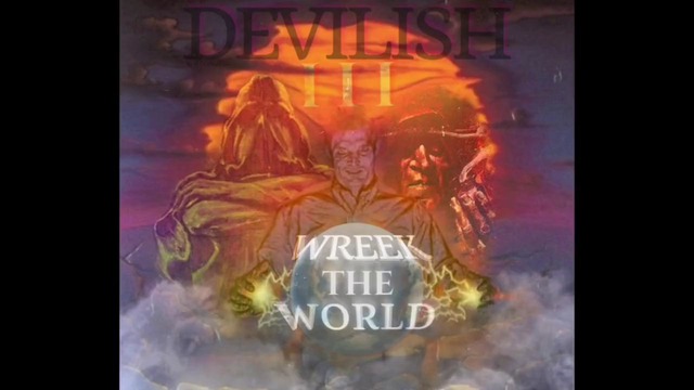 Devilish Trio – Wreek The World