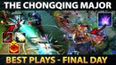 The Chongqing Major BEST Plays – FINAL DAY