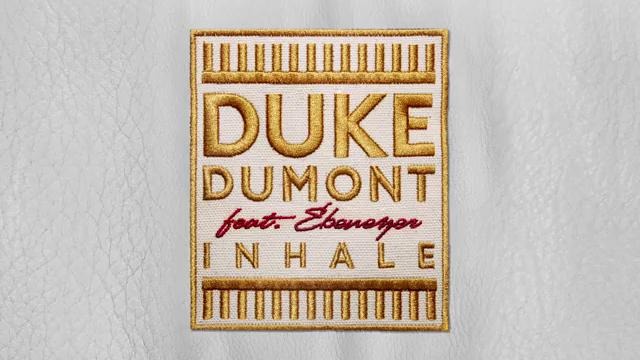 Duke Dumont feat Ebenezer – Inhale