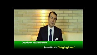 Soundtrack Ozodbek Nazarbekov