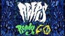 Reeps One – Ready Go