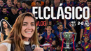 Por esto ELCLÁSICO es el mejor PARTIDO del MUNDO | FC BARCELONA 2-0 REAL MADRID desde dentro