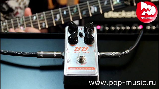 01) Педаль эффектов XOTIC BB Preamp MB