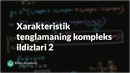 43 Xarakteristik tenglamaning kompleks ildizlari (2-qism) | Differensial tenglamalar