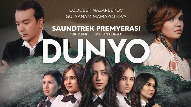 Ozodbek Nazarbekov – Dunyo (feat. Gulsanam Mamazoitova) (Official Video 2019!)