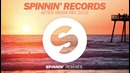 Spinnin’ Records Miami 2016 – After Mix