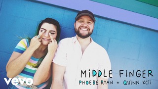 Phoebe Ryan x Quinn XCII – Middle Finger (Official Audio)