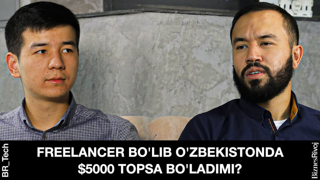 Freelancer bo’lib O’zbekistonda $5000 topsa bo’ladimi? Qanday qilib? Kim bo’lishingiz kerak