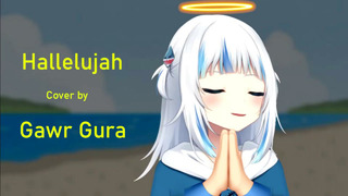 Gawr Gura- Hallelujah [EDIT]