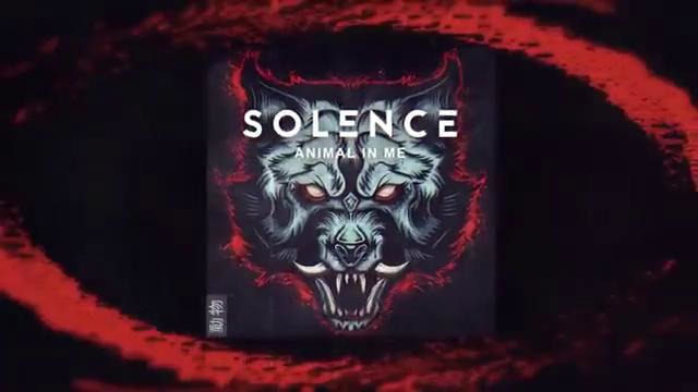 Solence – Animal In Me (Official Lyric Video)