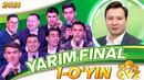 QVZ 2021 YARIM FINAL 1-O’YIN