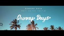 Edward Maya feat. UNITED PEOPLE – Sunny Days (Official Single 2019!)