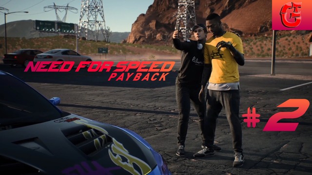 Need for Speed: PAYBACK | #2 – Старая команда в сборе