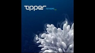 Tipper – Fathoms – full EP (2015)