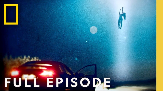 Real Alien Encounters & UFO Sightings (Full Episode) | UFOs: Investigating the Unknown | Nat Geo
