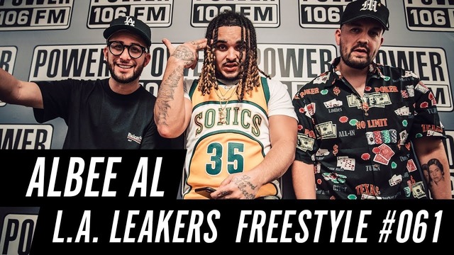 Albee Al Freestyle w The L.A. Leakers – Freestyle #061