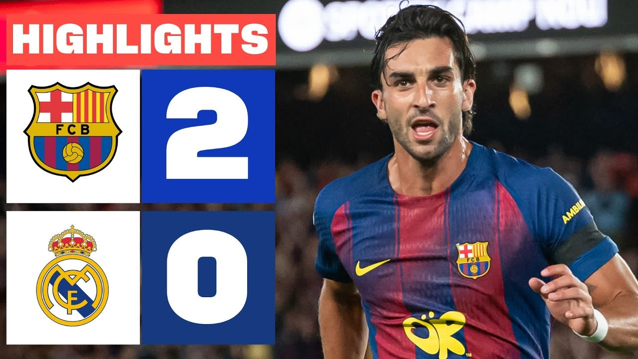 FC BARCELONA 2 – 0 REAL MADRID | RESUMEN LALIGA EA SPORTS - Mover.uz