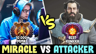 Miracle vs best kunkka attacker
