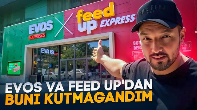 Fastfood biznesidagi sirlarni ochamiz | Nega Feed up va Evos birlashdi