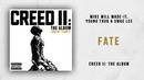 Mike WiLL Made-It, Young Thug & Swae Lee – Fate (Creed 2)