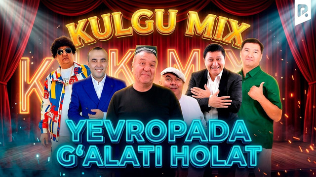 Kulgu MIX – Yevropada homilador ayolni ko‘rmadim