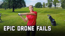 Epic Drone Fails