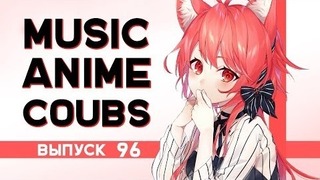 Music Anime Coubs #96