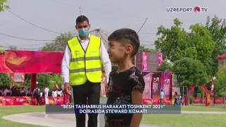 «5 tashabbus harakati Toshkent 2021» doirasida steward xizmati