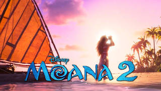 МОАНА 2 – Трейлер-тизер (2024) Дуэйн Джонсон, Мультфильм от Disney