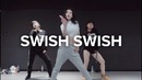 Swish Swish – Katy Perry ft. Nicki Minaj / Beginner’s Class