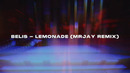 Belis – Lemonade (MRJay Remix) [Wave-Phonk]