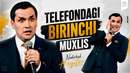 Nodirbek Hayitov – Telefondagi birinchi muxlis