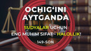 Sudyalar uchun eng muhim sifat – halollik