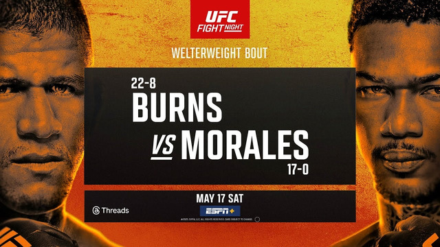 UFC Fight Night 256: Burns vs. Morales (ОСНОВНОЙ КАРД) 18.05.2025 | Гилберт Бернс – Майкл Моралес