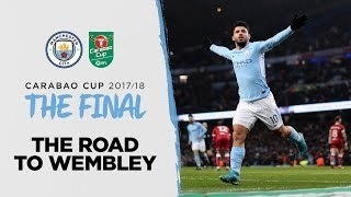 The road to wembley | carabao cup final 2017/18