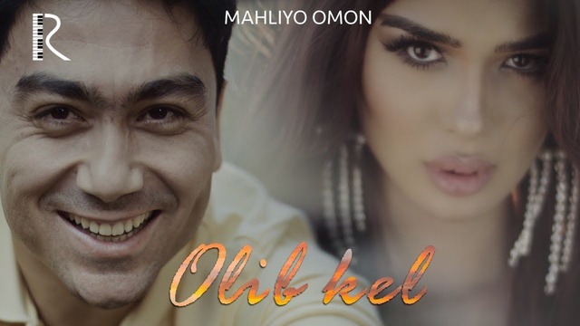 Mahliyo Omon – Olib kel (Official Video 2019!)